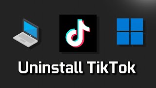 How to Uninstall TikTok App in Windows 11  10 Tutorial [upl. by Daryl]