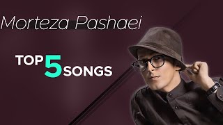 Morteza Pashaei  Top 5 I Vol 1  پنج تا از بهترین آهنگ های مرتضی پاشایی [upl. by Leynwad]