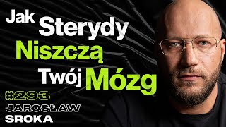 293 Oczekiwania Po Testosteronie vs Rzeczywistość Czy Sterydy Zwiększają Agresję Jarosław Sroka [upl. by Robillard]