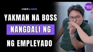 Yakman na Boss Nangdali ng Empleyado [upl. by Mulloy159]