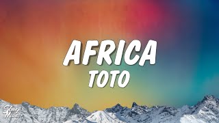 Toto  Africa Lyrics [upl. by Nelleh]