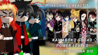 ⚔️  Hashiras React to Kamaboko Squads Power Levels Youre Gonna Die Meme  KNY  GCRV  ⚔️ [upl. by Nairrot]