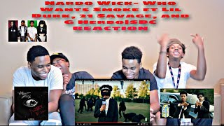 Nardo Wick  Who Want Smoke ft Lil Durk 21 Savage amp G HerboSBC REACTION [upl. by Iliam]