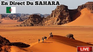 En Direct du SAHARA ALGÉRIEN  Vlog [upl. by Neelav389]