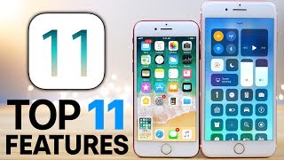 Top 11 iOS 11 Features  Whats New Review [upl. by Noyerb]