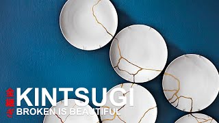 Kintsugi Broken is Beautiful [upl. by Blythe106]