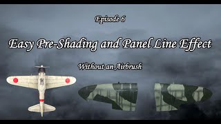 Episode 6  Easy PreShading and Panel Line Effect without an Airbrush  Scale Modelling Tutorials [upl. by Crosse326]