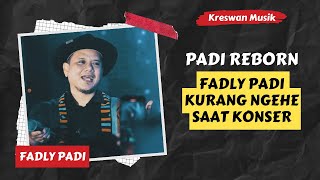 Padi Reborn ‼️ Ari Lasso Fadly Padi Kurang Menghibur di Konser ‼️‼️‼️ [upl. by Ruhtra]