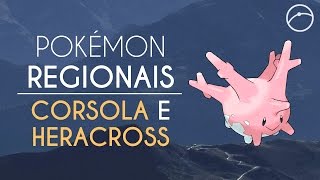 Pokémon regionais Onde encontrar Corsola e Heracross  Pokémon GO [upl. by Stockwell477]