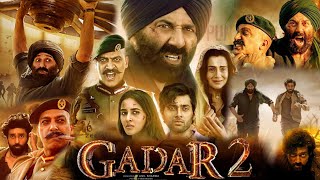 Gadar 2 Full Movie in Hindi HD review amp details  Sunny Deol Ameesha Patel Utkarsh Sharma [upl. by Nohsreg]