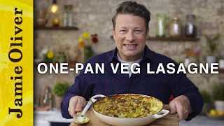 OnePan Scruffy Veg Lasagne  Jamie Oliver [upl. by Juana]