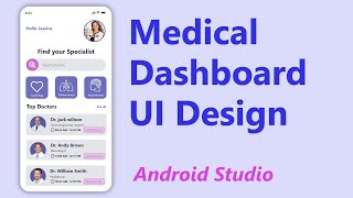 Design a Medical Dashboard in Android Studio XML Programming Tutorial [upl. by Reeta]