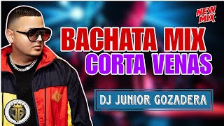 BACHATA VARIADA MIX CORTA VENAS  MEZCLA DE BACHATA  BACHATAS VIEJAS MIX  DJ JUNIOR GOZADERA [upl. by Mallin]