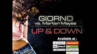 Giorno Vs Marten Mayes  Up amp Down Giorno´s Jump Mix  DANCECLUSIVE [upl. by Nyllij]