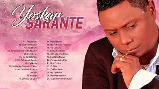 Yoskar Sarante Sus Mejores Éxitos  Las Grandes Canciones en Bachata de Yoskar Sarante [upl. by Broddie]