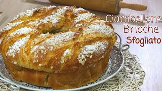 CIAMBELLONE BRIOCHE SFOGLIATO SIMIL CROISSANT ricetta semplice BRIOCHE CROISSANT  Tutti a Tavola [upl. by Gershon569]