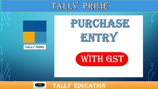 Purchase Entry with GST in Tally Prime Local Gst Tax and IGST TaxAuto Calculate GST in Tally Prime [upl. by Nemzaj465]