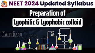 Preparation of Lyophilic amp Lyophobic Colloid  NEETChemistry  LIVE  Sri Chaitanya Gosala [upl. by Akehsar]