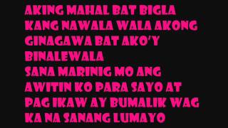 Aking Mahal lyrics [upl. by Malachy]