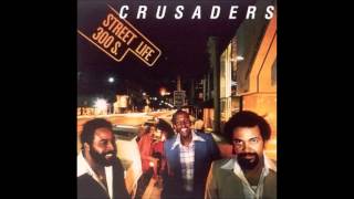 The Crusaders amp Randy Crawford Street Life Extended album version [upl. by Aevin889]