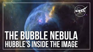 Hubble’s Inside the Image The Bubble Nebula [upl. by Brigid73]