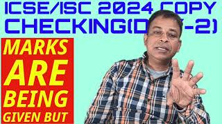 ICSEISC 2024 Copy Correction 2024 Hard or Lenient in 2024From correction centre02 🔥  MUST WATCH [upl. by Arvie463]