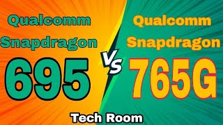 Snapdragon 695 Vs Snapdragon 765G  Snapdragon 695 Vs 765G  695 Vs 765G  Snapdragon 695 [upl. by Sivehc]