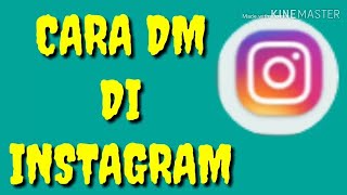 Cara Mengirim Pesan Direct Messege Di Instagram [upl. by Gaut]