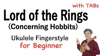 Lord of the Rings Concerning Hobbits Beginner Ukulele Fingerstyle PlayAlong w TABs PDF avail [upl. by Liagiba]