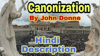 Canonization by John Donne  In Hindi  Description  for LTgrade [upl. by Vaas]