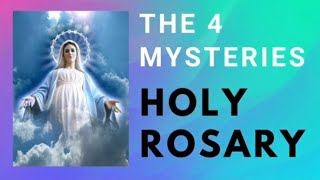 THE 4 MYSTERIES OF THE HOLY ROSARY ALL MYSTERIES ROSARY COMPLETE FULL ROSARY [upl. by Margit]