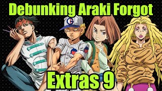 Debunking Araki Forgot Extras 9 [upl. by Yanat]