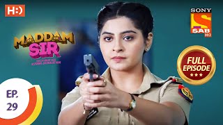 Maddam Sir  Ep 29  Full Episode  21st July 2020 [upl. by Fiedler]