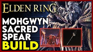 ELDEN RING MOHGWYN SACRED SPEAR BUILD MORGOTT THE OMEN KING BOSS FIGHT [upl. by Annora]