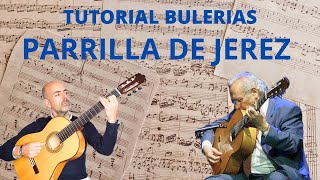 PARRILLA DE JEREZ  BULERIAS DE JEREZ  TUTORIAL  GUITARRA FLAMENCA  FACIL [upl. by Foote]