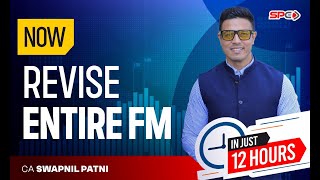 NOW REVISE ENTIRE FM IN JUST 12 HOURS FOR MAY 24 ATTEMPT I CA SWAPNIL PATNI [upl. by Conner]