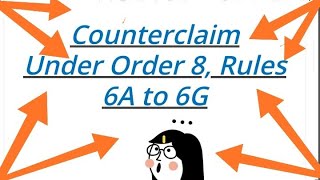 COUNTERCLAIM ORDER 8RULES 6A TO 6GCPC [upl. by Davidoff]