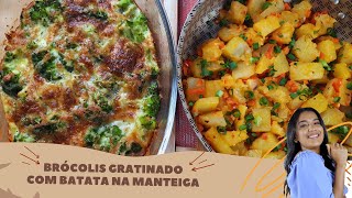 FAÇA BRÓCOLIS ASSIM E VOCÊ VAI AMAR Brócolis Gratinado com Batata na Manteiga 02 Receitas Práticas [upl. by Wemolohtrab]