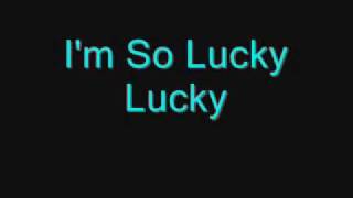 Lucky Twice  Im So Lucky Lucky Lyrics [upl. by Louie]