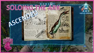 Finding Dino Dossiers Part 2 Soloing ARK Ascended Ep 31 [upl. by Hallam]