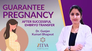 Guarantee PREGNANCY after successful embryo transfer  Dr Gunjan Kumari Bhagwat [upl. by Ellehcen842]