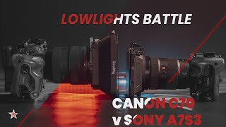 CANON C70 Vs SONY A7S III  LOWLIGHTS BATTLE [upl. by Gawain]