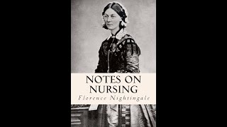 Notes on Nursing by Florence Nightingale  Audiobook [upl. by Eikciv66]