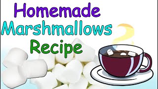 How to make marshmallow at home  Easy homemade marshmallows recipe [upl. by Winwaloe]