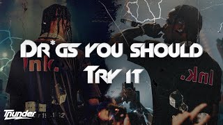 Travis Scott  DRUGS YOU SHOULD TRY IT [upl. by Nosrettap]