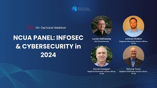 NCUA PANEL INFOSEC amp CYBERSECURITY IN 2024 [upl. by Hajidak]