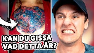 Var Glad Att Dessa Tatueringarna INTE Sitter På Dig 10 bilder [upl. by Tremayne]