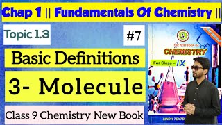 Molecule amp Types  Chap 1 Fundamentals Of Chemistry  Class 9 Chemistry Sindh board [upl. by Tiana]