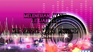 Melenesian wave Le jardinier2020🇻🇺🎶🎶 [upl. by Sandi382]