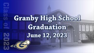 Granby High School Graduation 2023 [upl. by Dragone886]